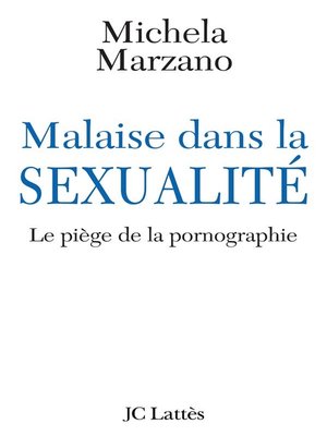 cover image of Malaise dans la sexualité--Le piège de la pornographie